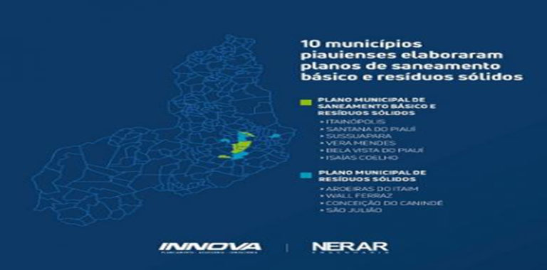 10 municípios piauienses elaboraram Planos de Saneamento Básico e de Resíduos Sólidos 10 municípios piauienses elaboraram Planos de Saneamento Básico e de Resíduos Sólidos
