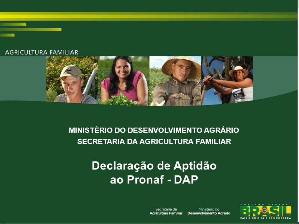 Prorrogado o prazo de validade da Declaração de Aptidão ao Pronaf (DAP)