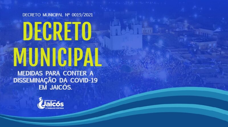 JAICÓS Prefeitura publica novo decreto com medidas restritivas válidas de 15 a 20 de junho